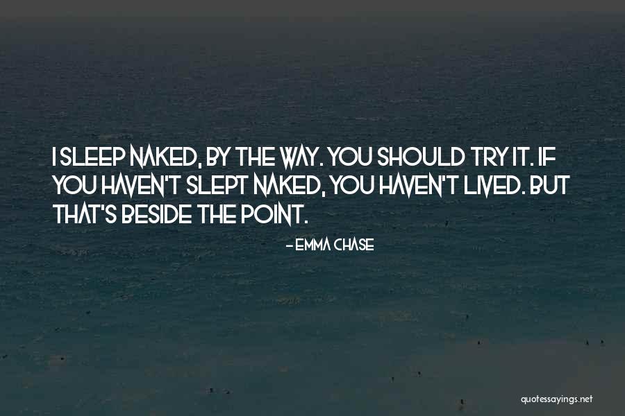 Spearhead Coffee Quotes By Emma Chase Spearhead Coffee Quotes By Emma Chase