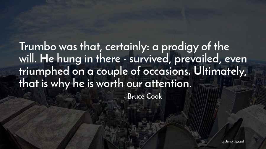 Spearheads Quotes By Bruce Cook Spearheads Quotes By Bruce Cook