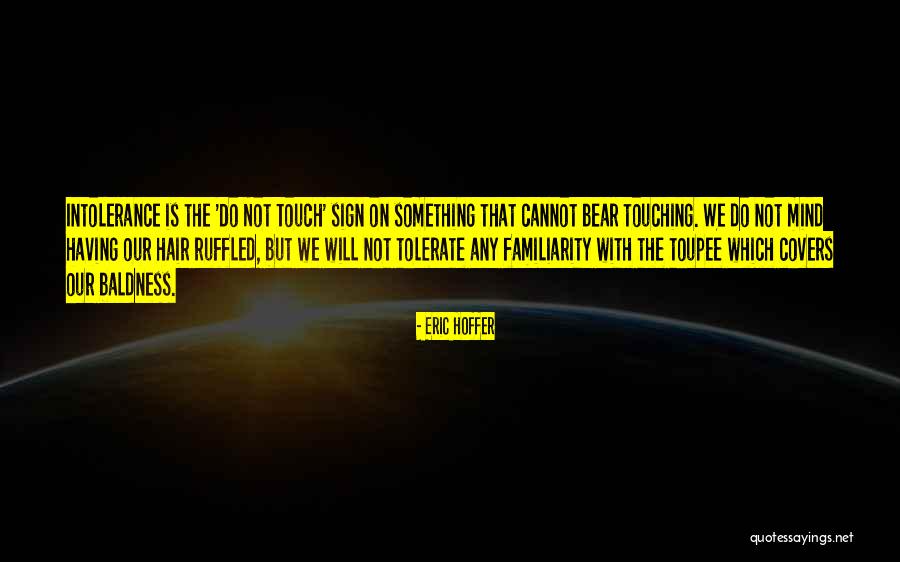 Spearheads Quotes By Eric Hoffer Spearheads Quotes By Eric Hoffer