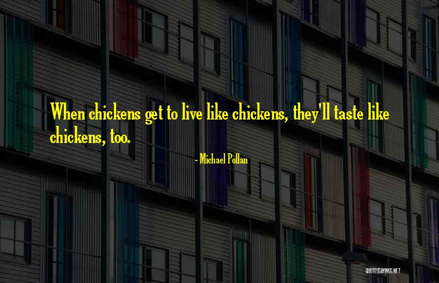 Spearheads Quotes By Michael Pollan Spearheads Quotes By Michael Pollan