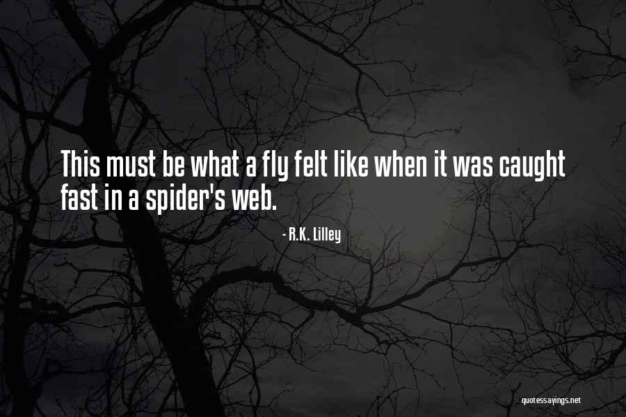 Speci3cally Quotes By R.K. Lilley Speci3cally Quotes By R.K. Lilley