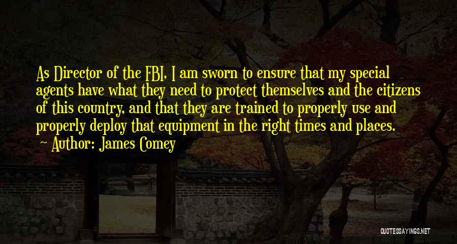 Special Agents Quotes By James Comey