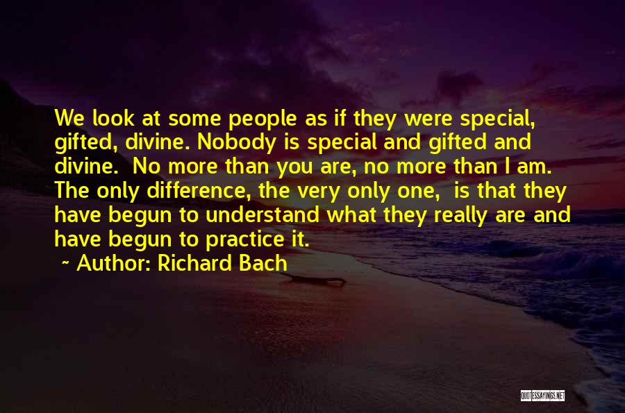 Special As You Are Quotes By Richard Bach