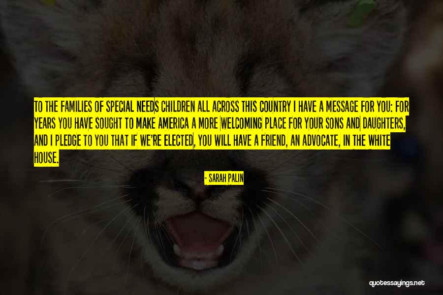 Special Daughters Quotes By Sarah Palin Special Daughters Quotes By Sarah Palin