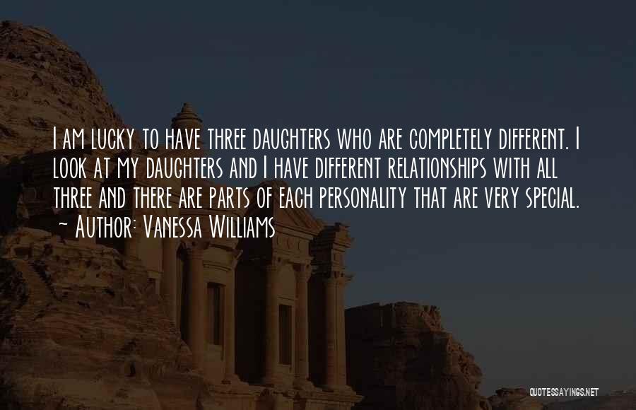 Special Daughters Quotes By Vanessa Williams