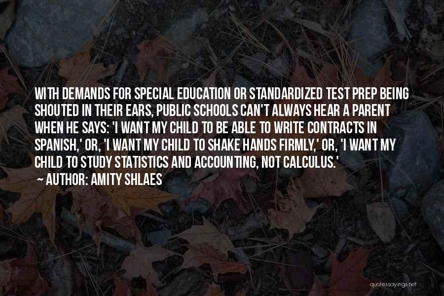 Special Education Quotes By Amity Shlaes