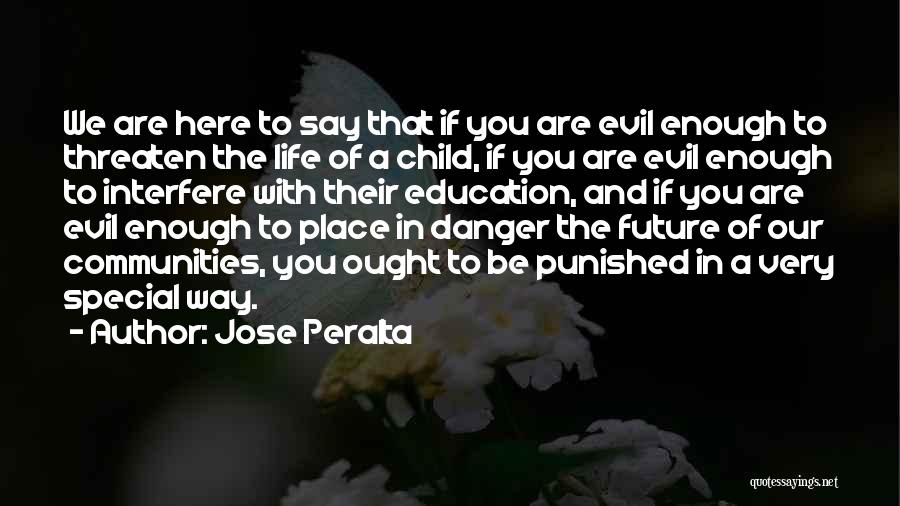 Special Education Quotes By Jose Peralta