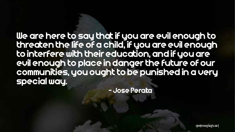 Special Education Quotes By Jose Peralta