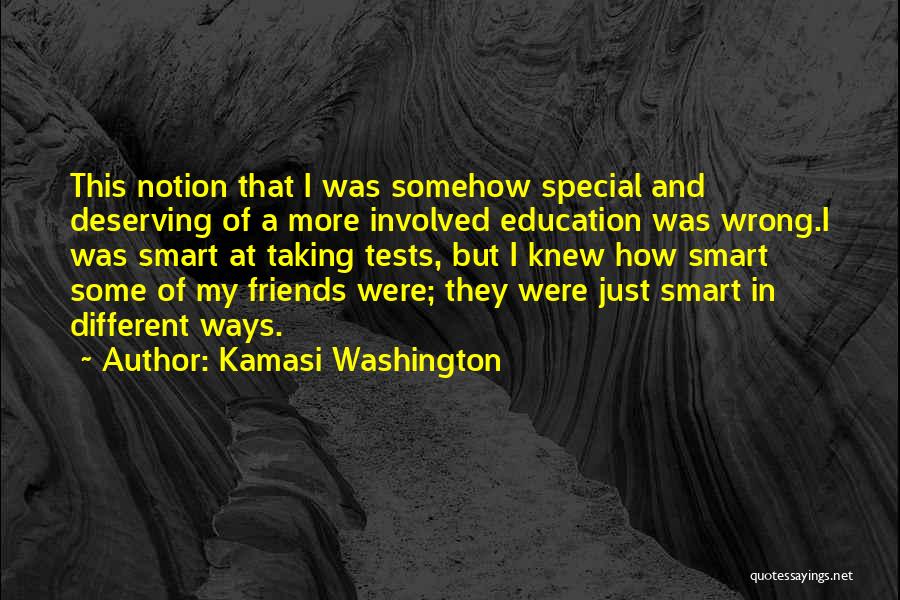 Special Education Quotes By Kamasi Washington