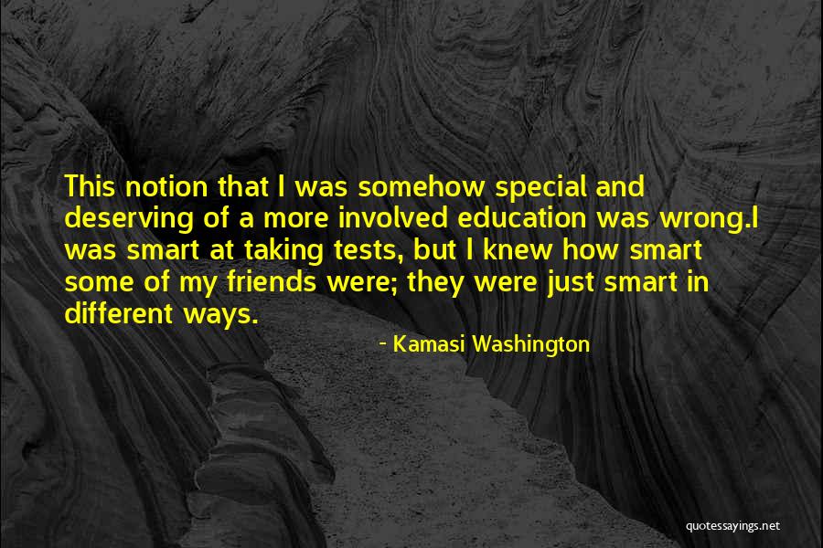 Special Education Quotes By Kamasi Washington