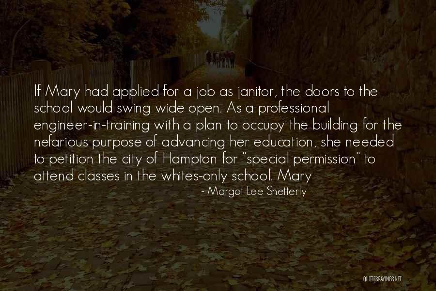 Special Education Quotes By Margot Lee Shetterly