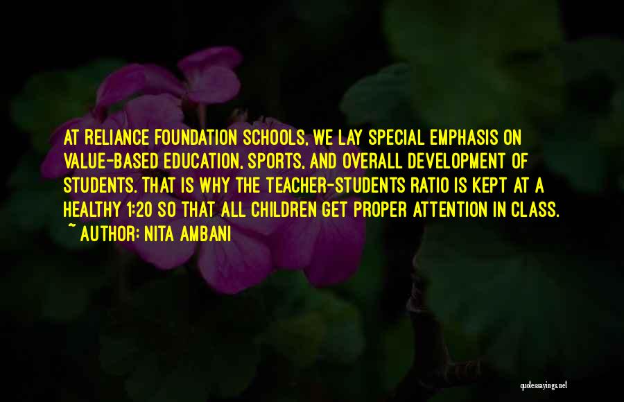 Special Education Teacher Quotes By Nita Ambani