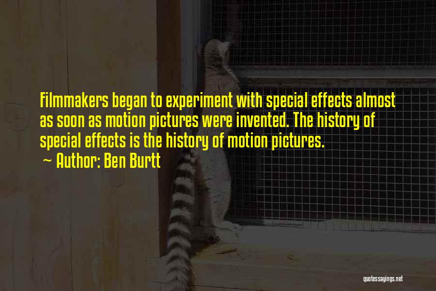 Special Effects Quotes By Ben Burtt