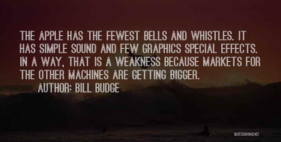 Special Effects Quotes By Bill Budge