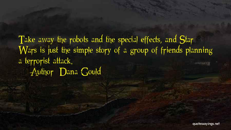 Special Effects Quotes By Dana Gould