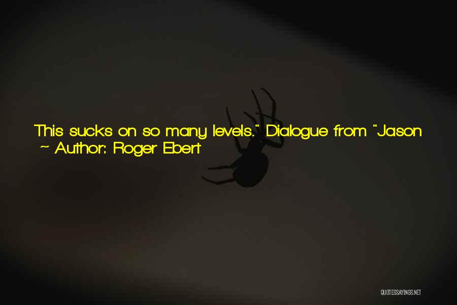 Special Effects Quotes By Roger Ebert