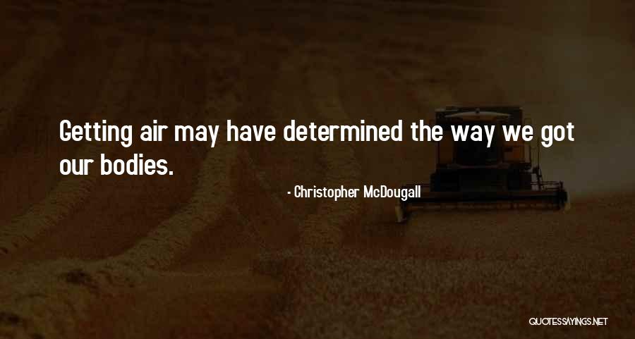 Special Forces Mottos Quotes By Christopher McDougall