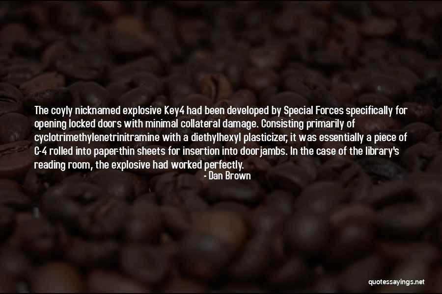 Special Forces Quotes By Dan Brown