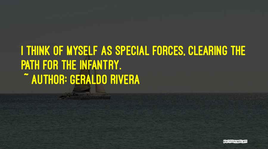 Special Forces Quotes By Geraldo Rivera