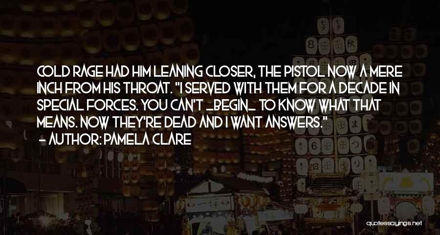 Special Forces Quotes By Pamela Clare