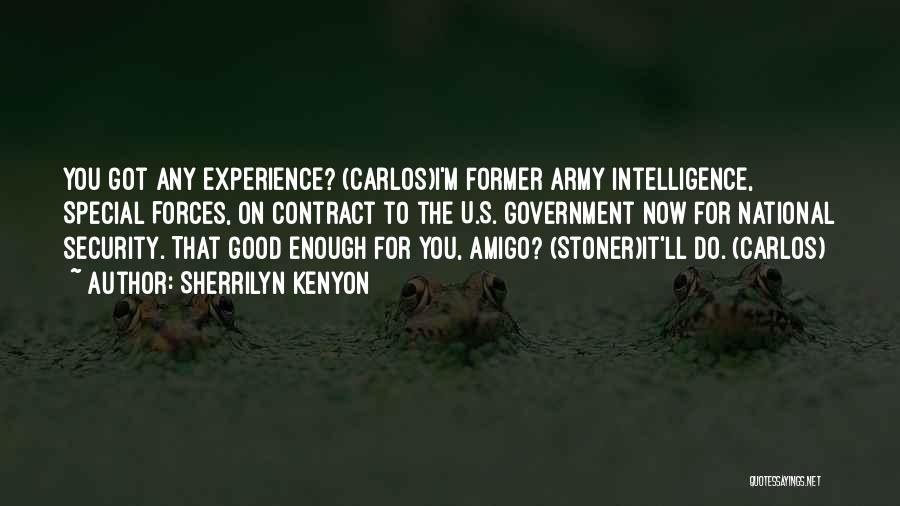 Special Forces Quotes By Sherrilyn Kenyon