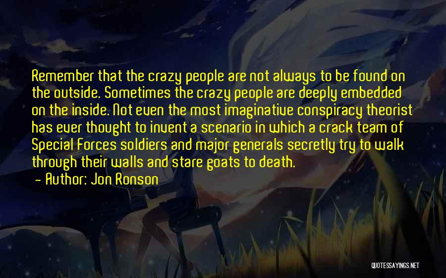 Special Forces Soldiers Quotes By Jon Ronson