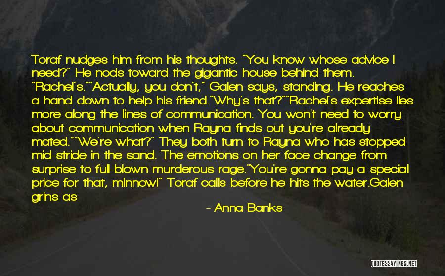 Special Friend Quotes By Anna Banks