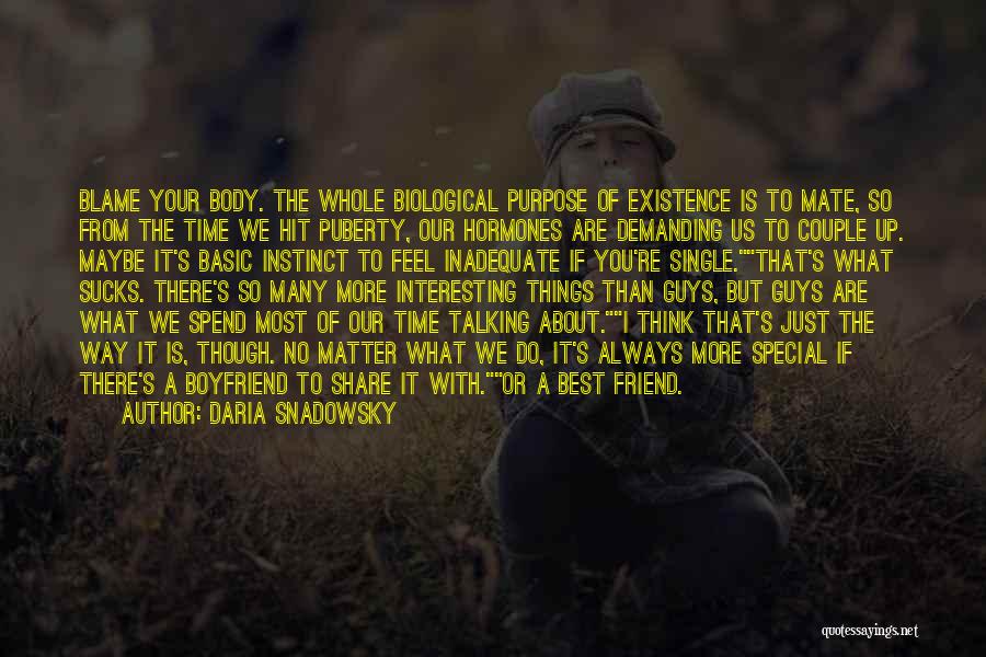 Special Friend Quotes By Daria Snadowsky