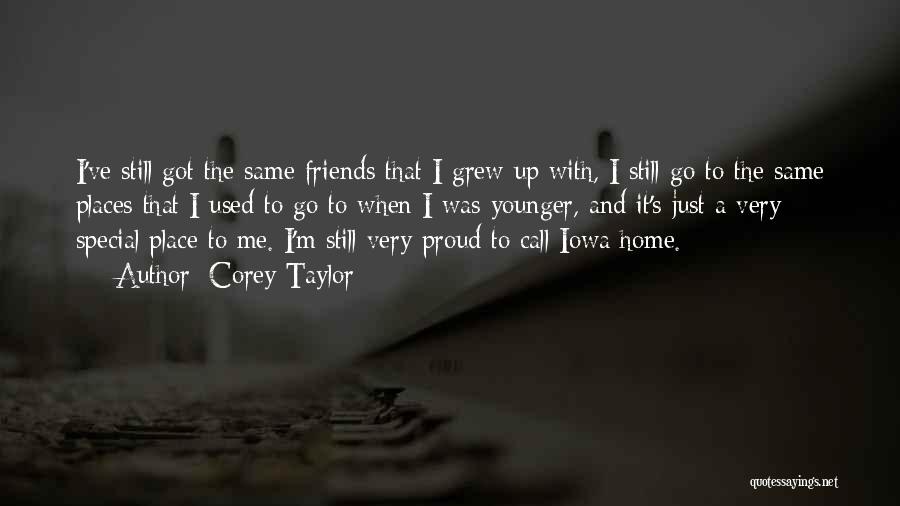 Special Friends Quotes By Corey Taylor