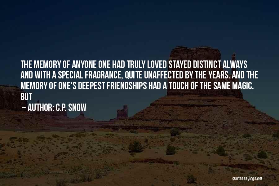 Special Friendships Quotes By C.P. Snow