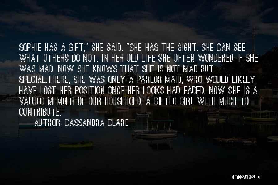 Special Girl In Life Quotes By Cassandra Clare