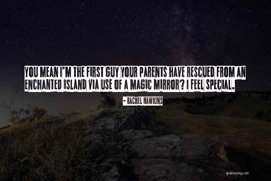 Special Guy Quotes By Rachel Hawkins Special Guy Quotes By Rachel Hawkins