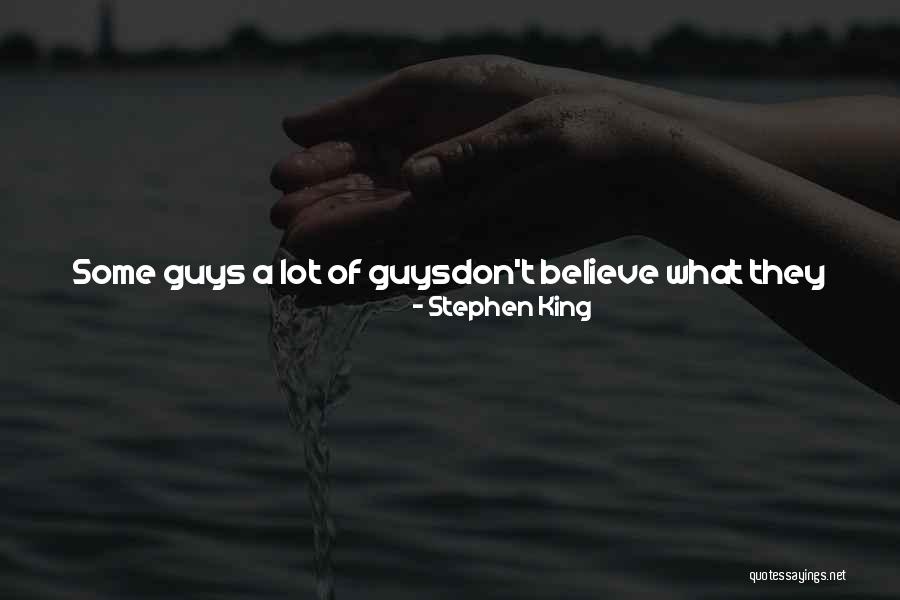 Special Guy Quotes By Stephen King Special Guy Quotes By Stephen King
