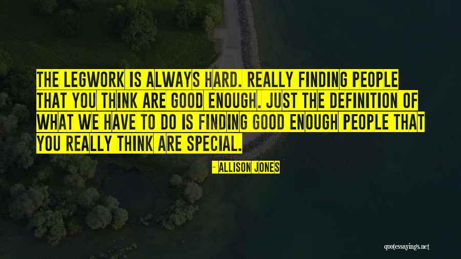 Special Is Finding You Quotes By Allison Jones Special Is Finding You Quotes By Allison Jones