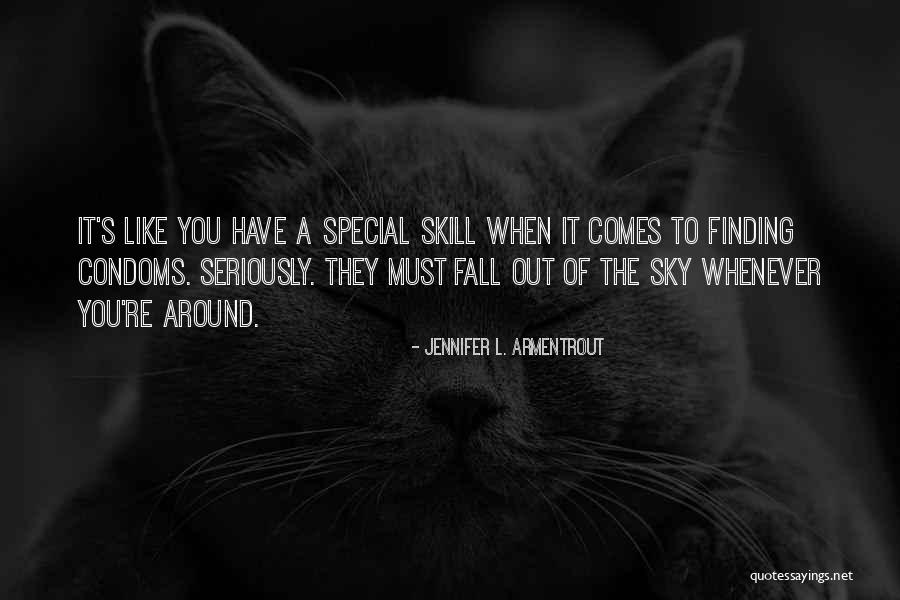Special Is Finding You Quotes By Jennifer L. Armentrout Special Is Finding You Quotes By Jennifer L. Armentrout