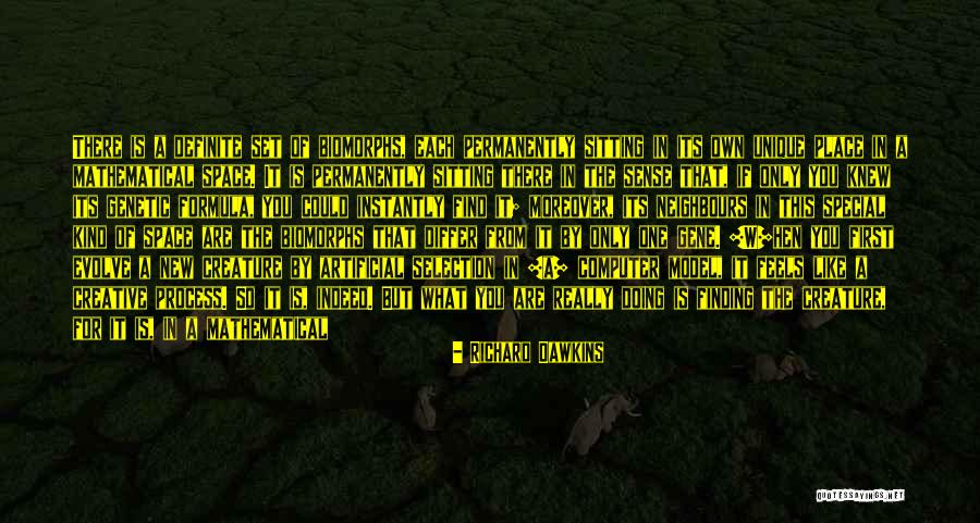 Special Is Finding You Quotes By Richard Dawkins Special Is Finding You Quotes By Richard Dawkins