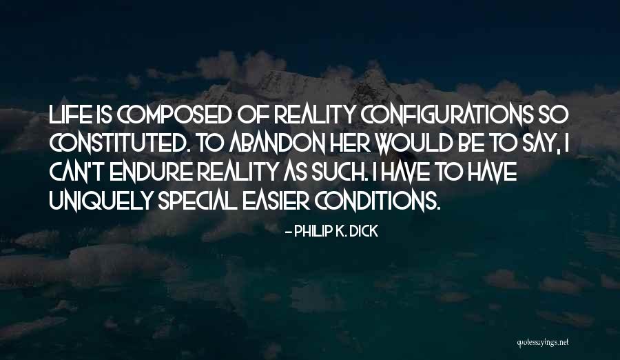 Special K Quotes By Philip K. Dick Special K Quotes By Philip K. Dick