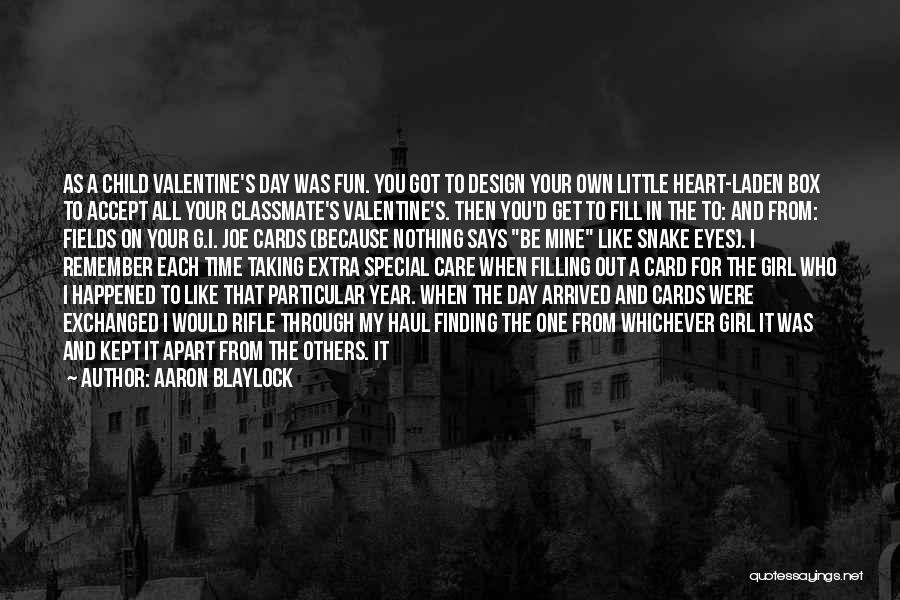 Special Love Day Quotes By Aaron Blaylock