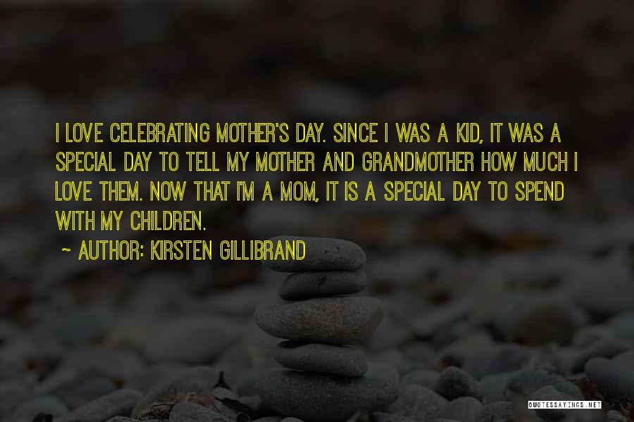 Special Love Day Quotes By Kirsten Gillibrand