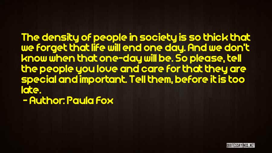 Special Love Day Quotes By Paula Fox