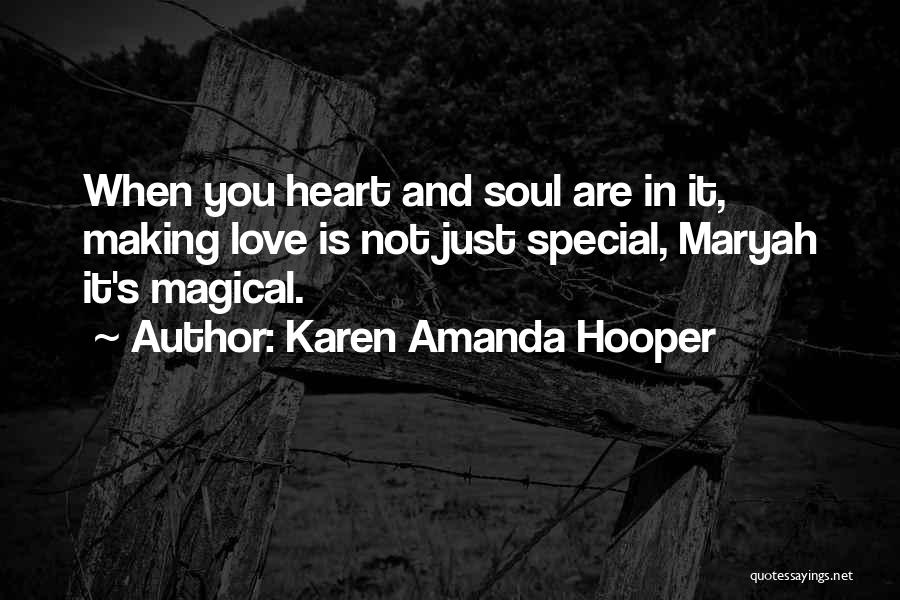 Special Love You Quotes By Karen Amanda Hooper