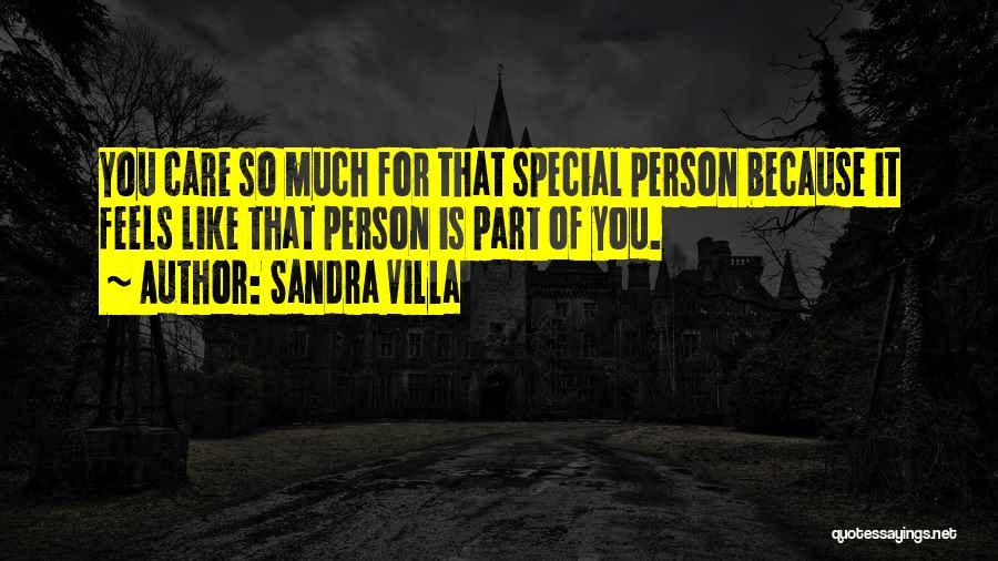 Special Love You Quotes By Sandra Villa