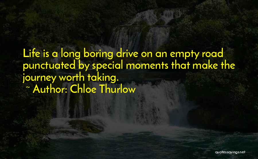Special Moments In Life Quotes By Chloe Thurlow