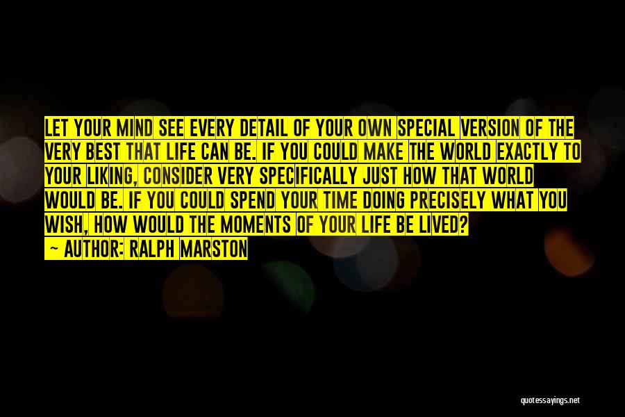 Special Moments In Life Quotes By Ralph Marston