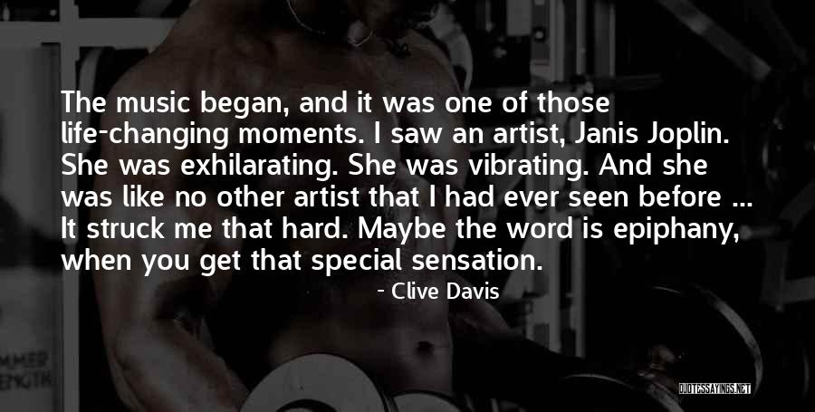 Special Moments Quotes By Clive Davis Special Moments Quotes By Clive Davis