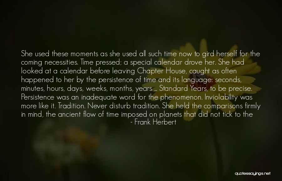 Special Moments Quotes By Frank Herbert Special Moments Quotes By Frank Herbert