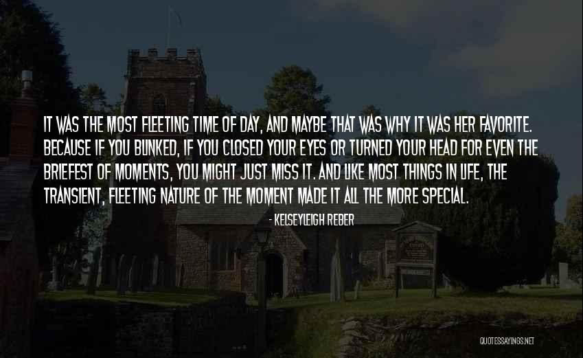 Special Moments Quotes By Kelseyleigh Reber Special Moments Quotes By Kelseyleigh Reber