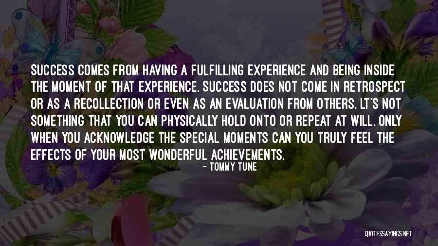 Special Moments Quotes By Tommy Tune Special Moments Quotes By Tommy Tune