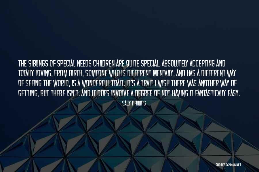 Special Needs Children Quotes By Sally Phillips Special Needs Children Quotes By Sally Phillips