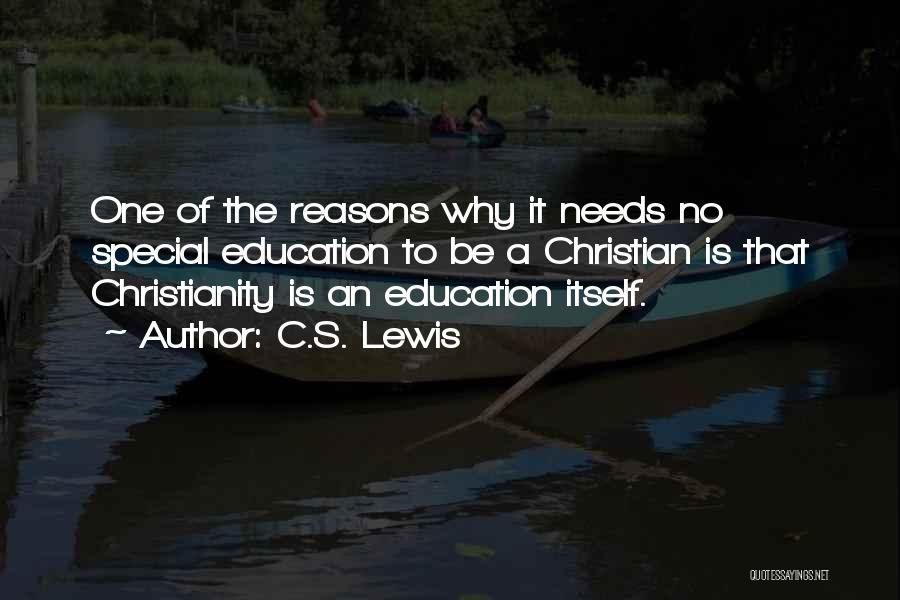 Special Needs Education Quotes By C.S. Lewis